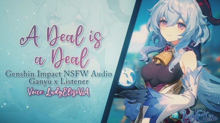 764px x 430px - A Deal is a Deal - Ganyu (Genshin Impact) [18+ AUDIO]